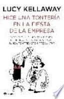 Hice una tontería en la fiesta de la empresa