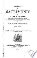 Higiene del matrimonio, ó, El libro de los casados