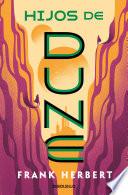 Hijos de Dune (Las crónicas de Dune 3)