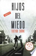 Hijos del miedo
