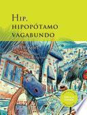 Hip, hipopótamo vagabundo