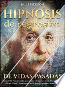 Hipnosis de regresión de vidas pasadas