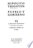 Hipólito Yrigoyen: La reparación institucional: La República Federal