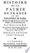 Histoire de la pairie de France et du parlement de Paris