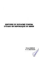 Histoire du royaume Yoruba d'Itako en Republique du Benin