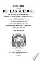 Histoire générale de languedoc, avec des notes et les pièces justificatives