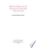 Historia abreviada de la pintura del siglo XX en Guadalajara