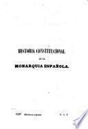 Historia constitucional de la monarquía española, 1