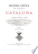 Historia critica (civil y eclesiastica) de Cataluña