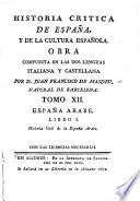 Historia critica de España, y de la cultura española: España arabe. 1793-95
