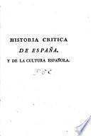 Historia critica de España, y de la cultura Española