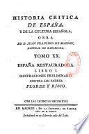 Historia critica de Espana, y de la cultura española, obra compuesta y publicada en italiano por D. Juan Francisco de Masdeu, natural de Barcelona