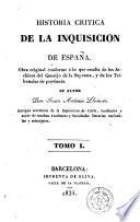 Historia critica de la Inquisicion de España