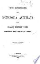 Historia crítico-filosófica de la monarquía Asturiana
