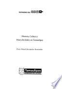 Historia, cultura y masculinidades en Tamaulipas