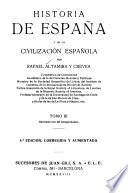 Historia de Espan͠a y de la civilización espan͠ola