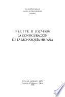Historia de Felipe II, Rey de España