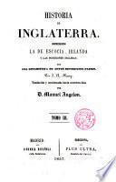 Historia de Inglaterra comprendiendo la de Escocia e Irlanda