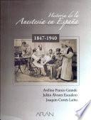 Historia de la anestesia en España, 1847-1940