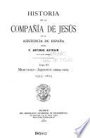 Historia de la Compañía de Jesús en la asistencia de España: Mercurian-Aquaviva (1. pte.) 1573-1615