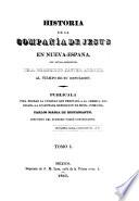 Historia de la Compañía de Jesus en Nueva-España