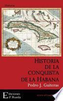 Historia De La Conquista De La Habana