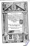 Historia de la fundacion y discurso de la prouincia de Santiago de Mexico, de la orden de predicadores, por las vidas de sus varones insignes, y casos notables de nueua España. Por el maestro fray Augustin Dauila Padilla. ..