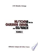 Historia de la guerra naval en Euskadi