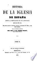 Historia de la iglesia de España desde la predicación de los apóstoles hasta el año 1856