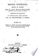 Historia de la Iglesia, puesta en castellano ... Enriquecida con notas por lo perteneciente á España. [Translated by Lorenzo Hervás y Panduro.]