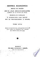 Historia de la Iglesia, puesta en castellano ... Enriquecida con notas por lo perteneciente á España. [Translated by Lorenzo Hervás y Panduro.]