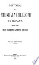 Historia de la interinidad y guerra civil de España desde 1868