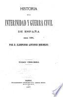 Historia de la internidad y guerra civil de España desde 1868