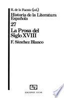 Historia de la literatura española: La p rosa del siglo XVIII