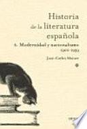 Historia de la literatura española: Modernidad y nacionalismo : 1900-1939