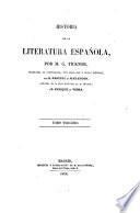 Historia de la literatura espanola ; traducida al castellano, con adiciones y notas criticas