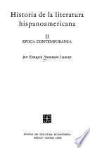 Historia de la literatura hispanoamericana: Epoca contemporánea