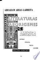 Historia de la literatura indoamericana: Literaturas aborígenas de América