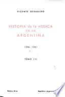 Historia de la música en la Argentina, 1536-1851