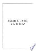 Historia de la noble villa de Bilbao: 1300-1600