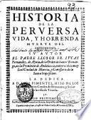 Historia de la peruersa vida y horrenda muerte del Antichristo