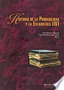 HISTORIA DE LA PROBABILIDAD Y LA ESTADÍSTICA [IV]