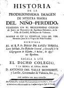 Historia de la prodigiosísima imagen de N. S. del Niño Perdido