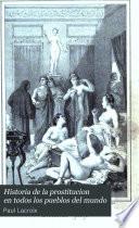 Historia de la prostitucion en todos los pueblos del mundo