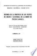 Historia de la provincia de San Vicente de Chiapa y Guatemala de la orden de Predicadores