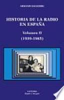 Historia de la radio en España: 1939-1985