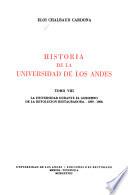Historia de la Universidad de los Andes: La universidad durante el Gobierno de la revolución restauradora, 1899-1908