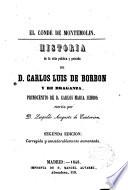 Historia de la vida de D.Carlos Luis de Borbón y de Braganza, Conde de Montemolin