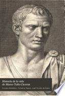 Historia de la vida de Marco Tulio Ciceron