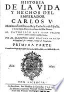 Historia de la vida y hechos del Emperador Carlos V.